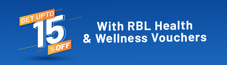 RBL brings you health & wellness vouchers with up to 15% Discount