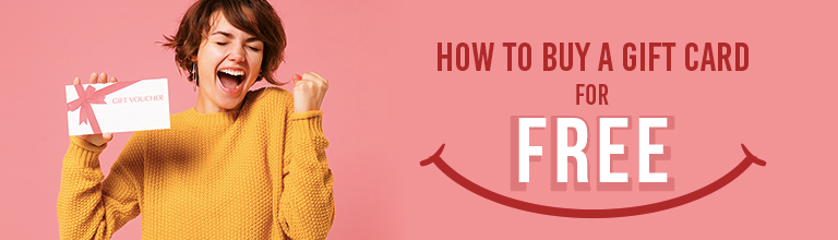 How to get a Gift Card for FREE?