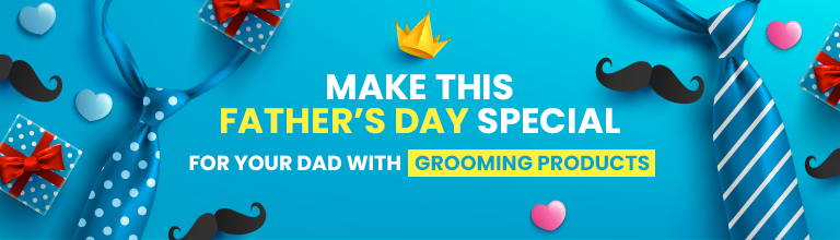 Make this Father’s Day special for your dad with grooming products