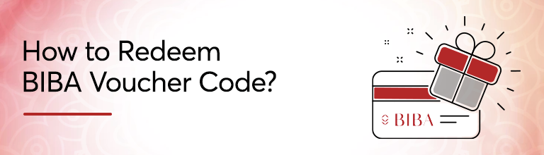 How to Redeem Biba Voucher Code?