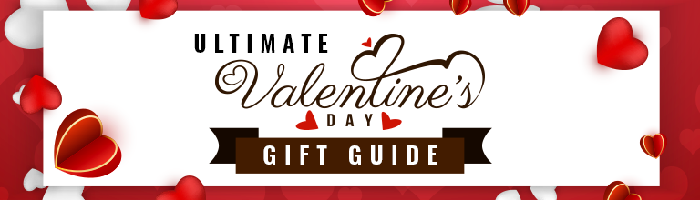 Ultimate Valentine’s Day Gifting Guide