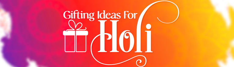 Holi Blog For GyFTR